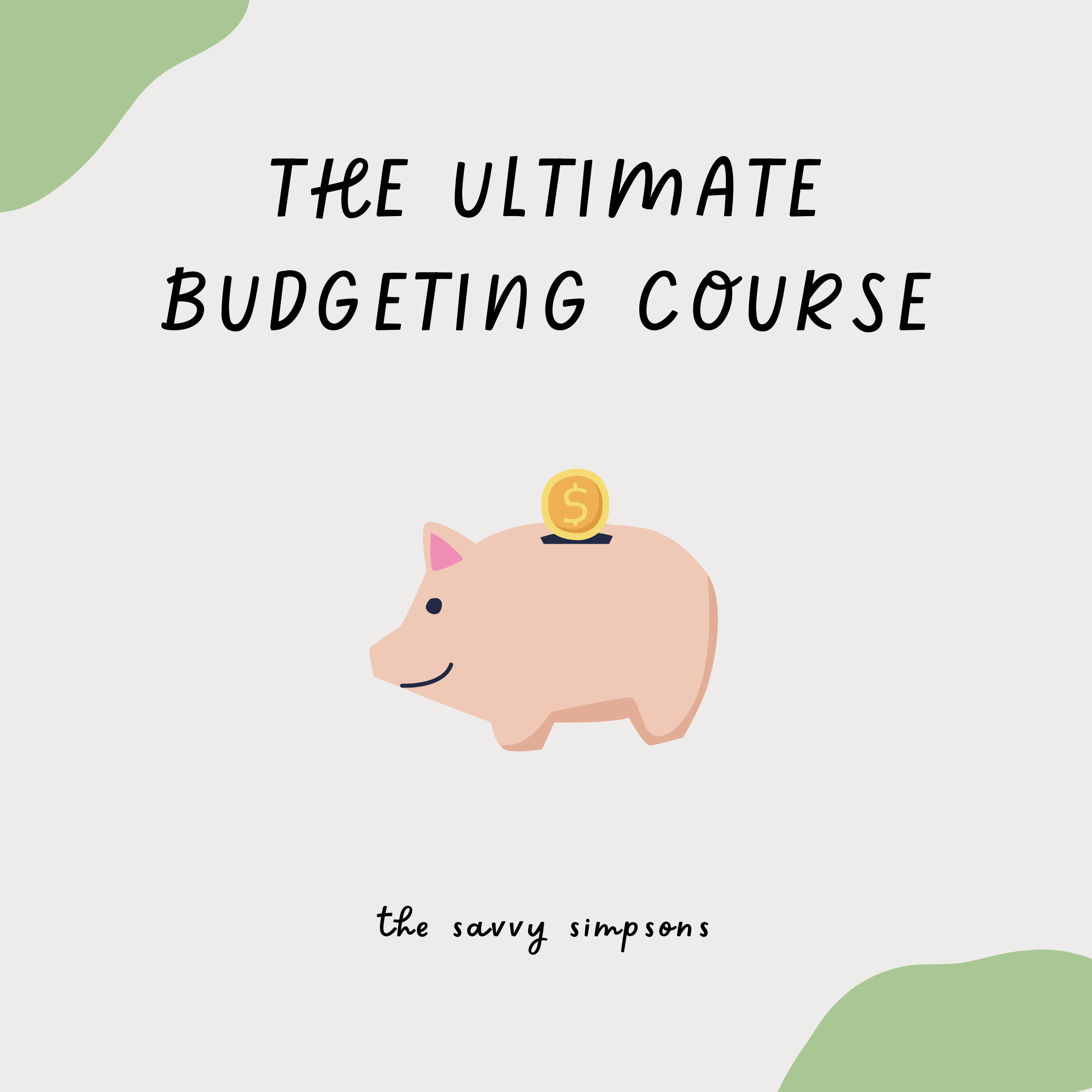 The Ultimate Budgeting Course